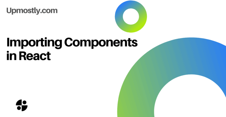 Importing Components in React From Other Files: Step-by-Step Tutorial ...