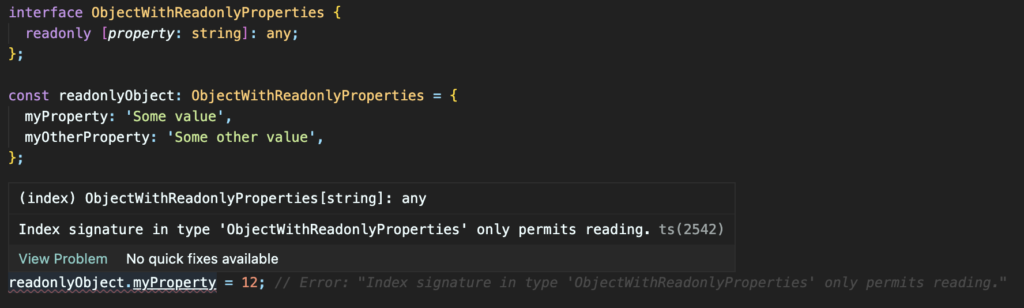 Read-only field reassignment rrror: "Index signature in type 'ObjectWithReadonlyProperties' only permits reading."